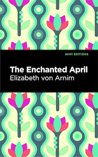 Front cover_The Enchanted April