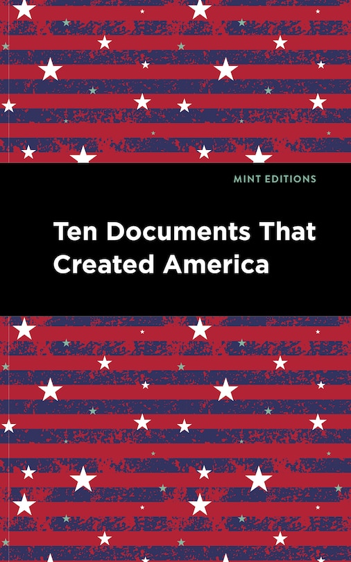 Front cover_Ten Documents That Created America