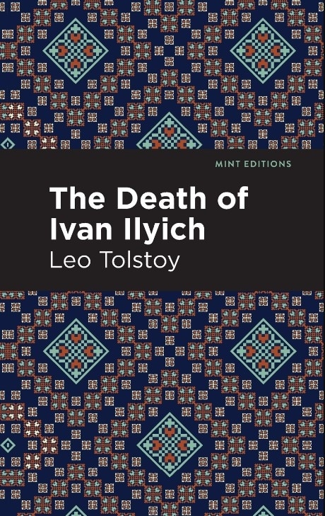 The Death of Ivan Ilyich