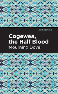 Front cover_Cogewea, the Half Blood