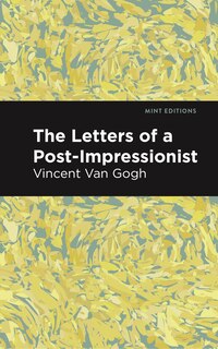 Front cover_The Letters of a Post-Impressionist