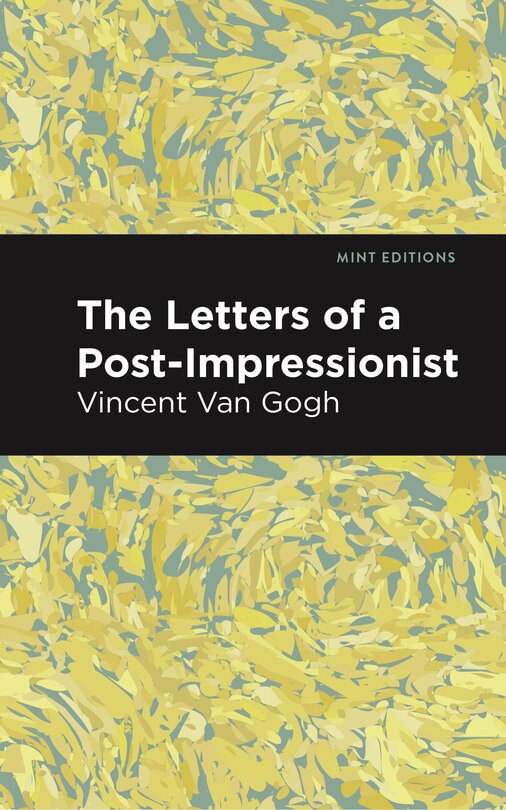 Front cover_The Letters of a Post-Impressionist