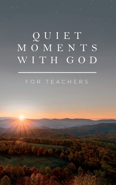 Couverture_Quiet Moments with God for Teachers