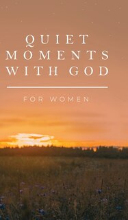 Front cover_Quiet Moments with God for Women