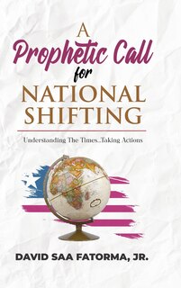 Front cover_A Prophetic Call for National Shifting