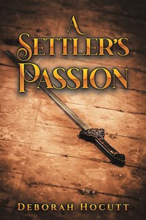 Front cover_A Settler's Passion