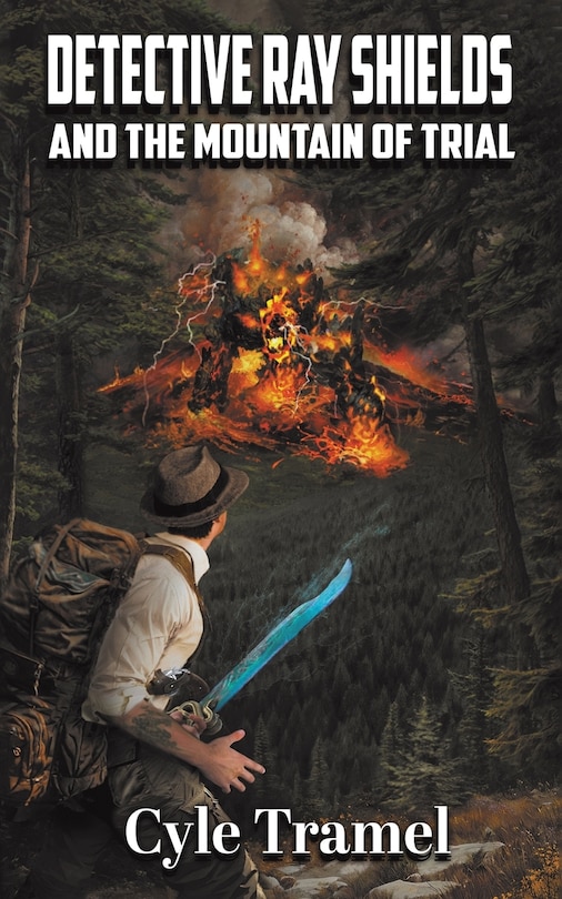 Front cover_Detective Ray Shields and the Mountain of Trial