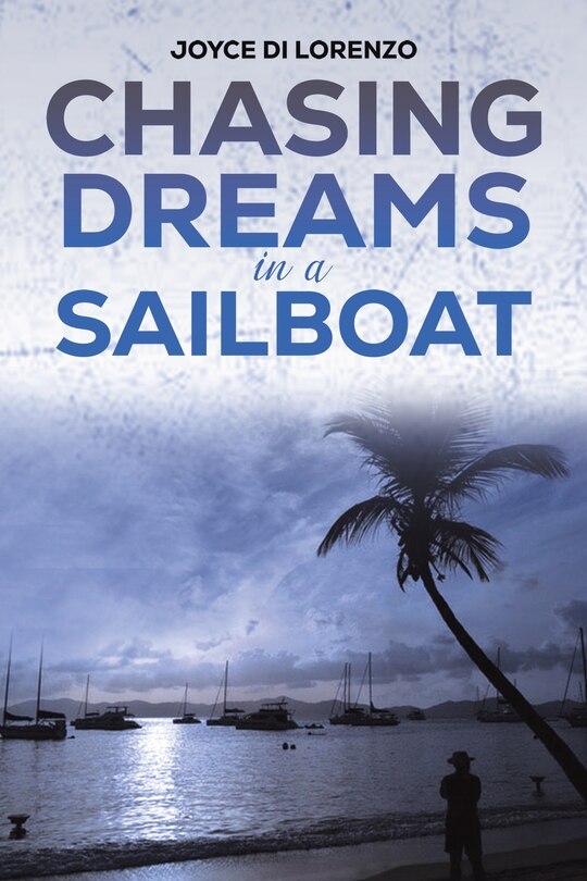 Front cover_Chasing Dreams in a Sailboat