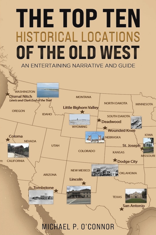 Couverture_The Top Ten Historical Locations of the Old West