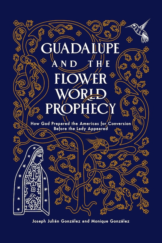 Couverture_Guadalupe and the Flower World Prophecy