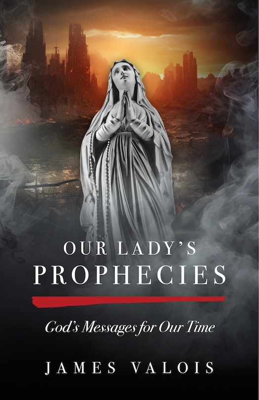Front cover_Our Lady's Prophecies