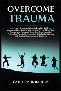 Front cover_Overcome Trauma