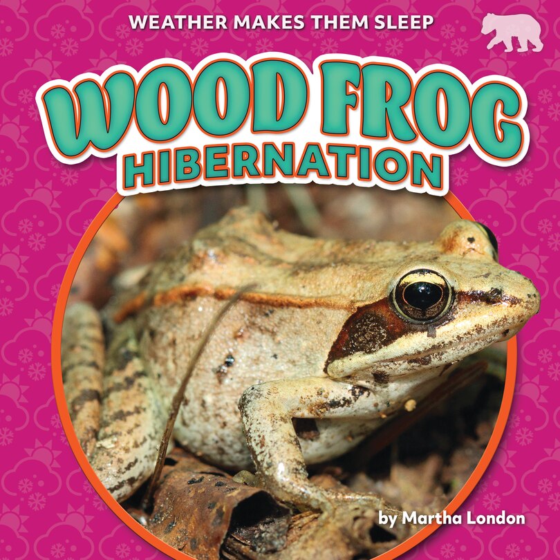 Front cover_Wood Frog Hibernation