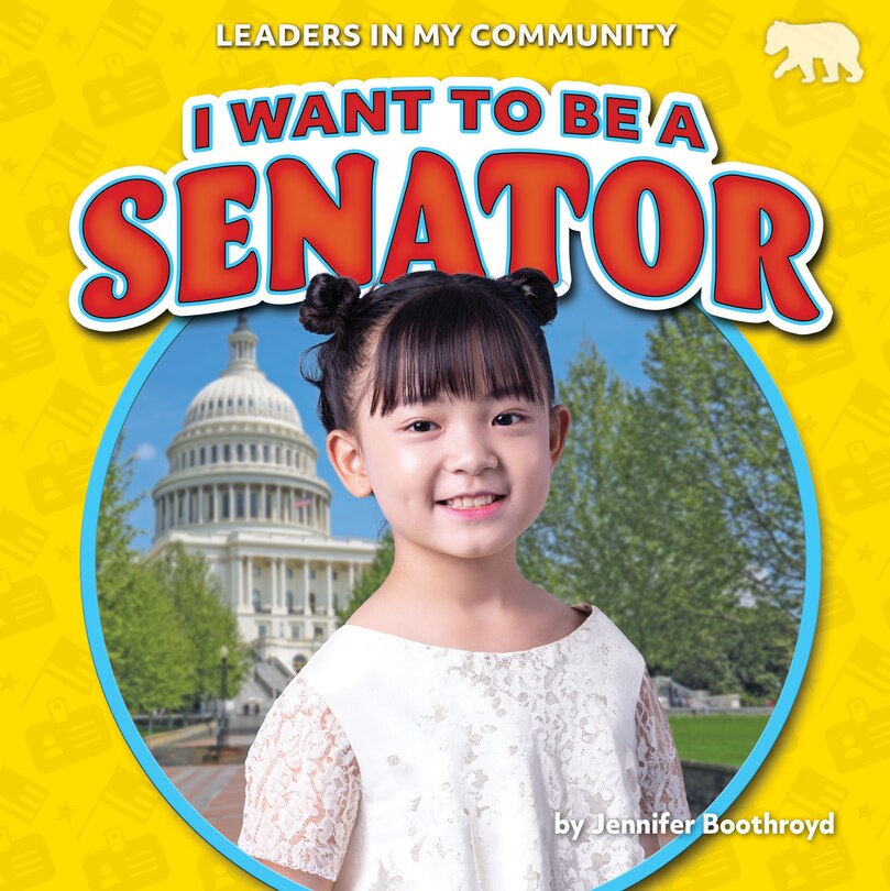 Front cover_I Want to Be a Senator