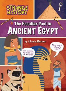 Front cover_The Peculiar Past in Ancient Egypt