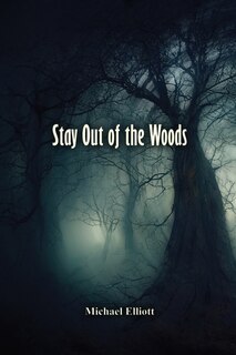 Couverture_Stay Out of the Woods