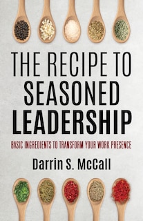 Couverture_The Recipe for Seasoned Leadership