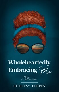 Couverture_Wholeheartedly Embracing Me