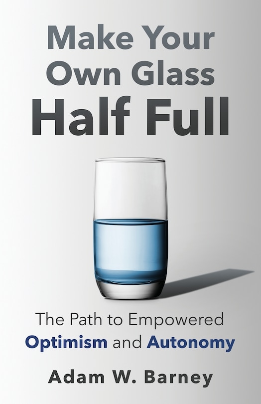 Front cover_Make Your Own Glass Half Full