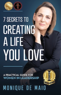 Front cover_The 7 Secrets to Creating a Life You Love