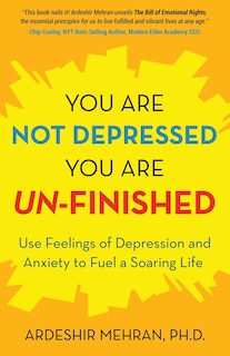 Couverture_You Are Not Depressed. You Are Un-Finished.