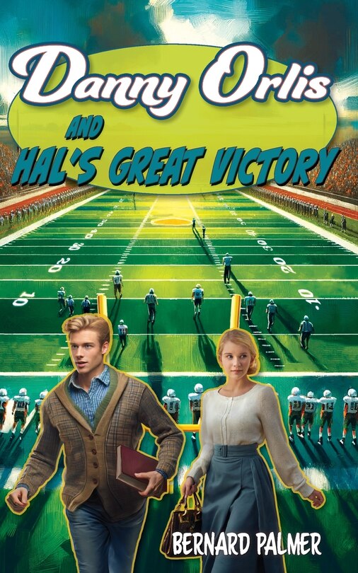 Front cover_Danny Orlis and Hal's Great Victory