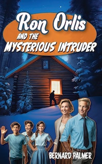 Couverture_Ron Orlis and the Mysterious Intruder