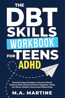 Front cover_The DBT Skills Workbook For Teens - ADHD