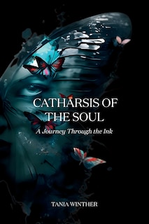 Front cover_Catharsis of the Soul - A Journey Through the Ink