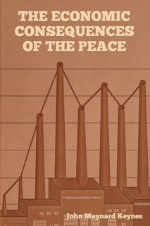 Couverture_The Economic Consequences of the Peace