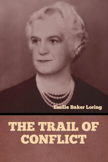 Couverture_The Trail of Conflict