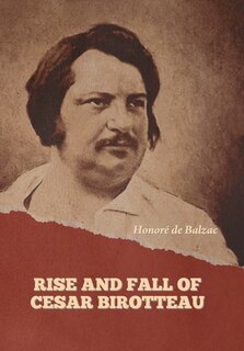 Couverture_Rise and Fall of Cesar Birotteau
