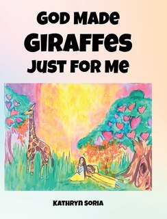 Couverture_God Made Giraffes Just for Me