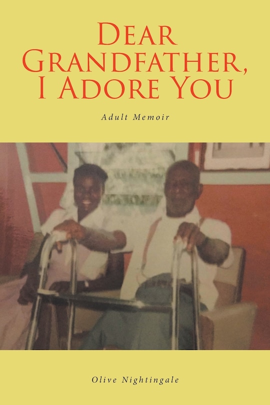 Front cover_Dear Grandfather, I Adore You