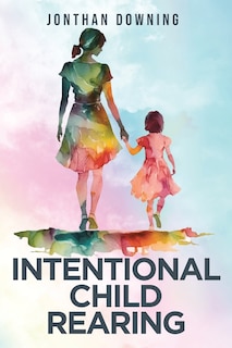 Couverture_Intentional Child Rearing