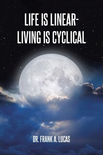 Couverture_Life Is Linear - Living Is Cyclical