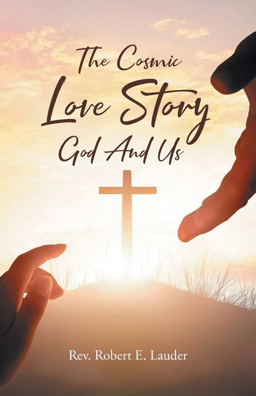 Front cover_The Cosmic Love Story God And Us