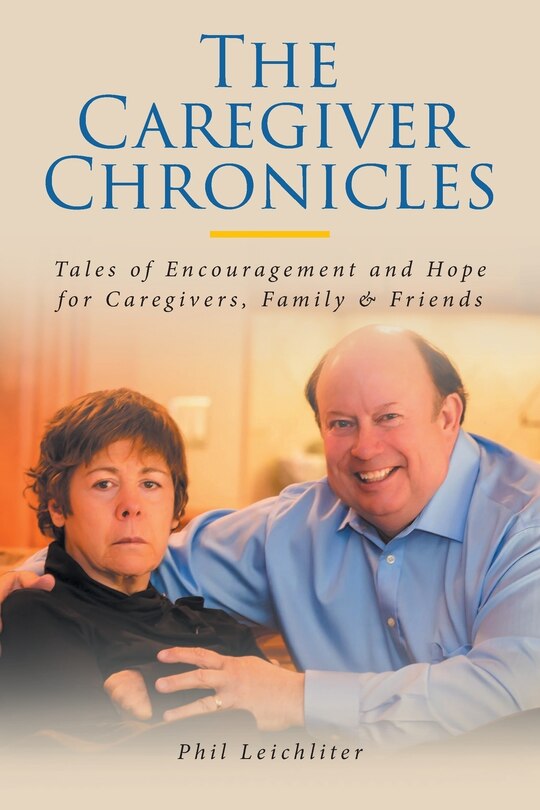 Front cover_The Caregiver Chronicles