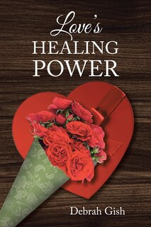 Front cover_Love's Healing Power