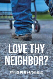 Front cover_Love Thy Neighbor?