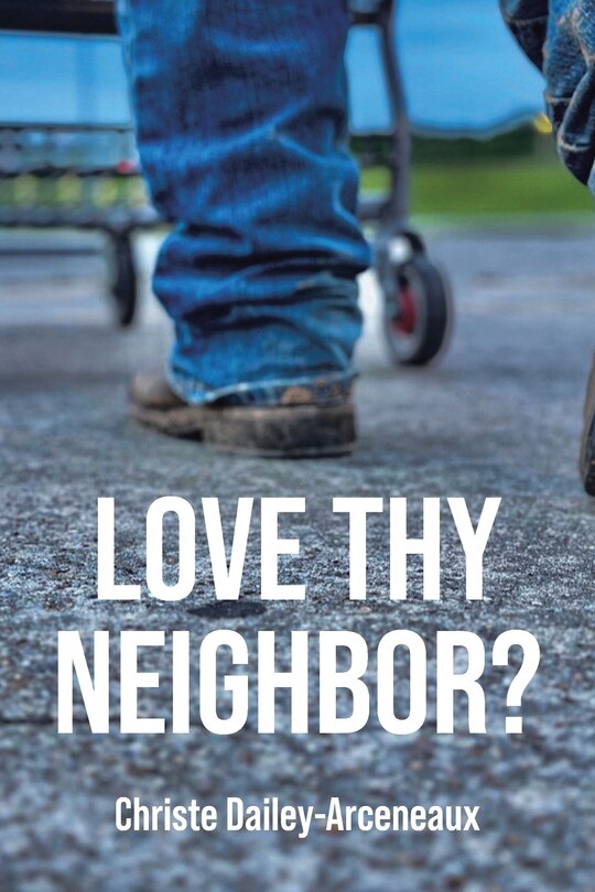 Front cover_Love Thy Neighbor?