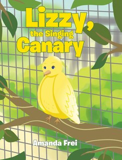Front cover_Lizzy, The Singing Canary