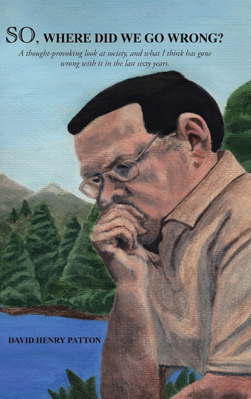 Front cover_SO, Where Did We Go Wrong?