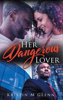 Front cover_Her Dangerous Lover