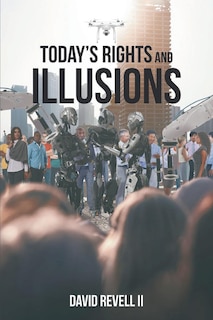 Front cover_Today's Rights and Illusions