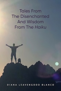 Couverture_Tales from the Disenchanted and Wisdom from the Haiku