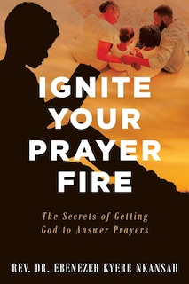 Front cover_Ignite Your Prayer Fire