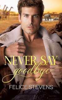 Front cover_Never Say Goodbye