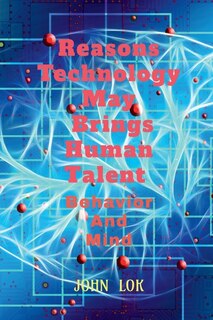 Couverture_Reasons Technology May Brings Human Talent Behavior