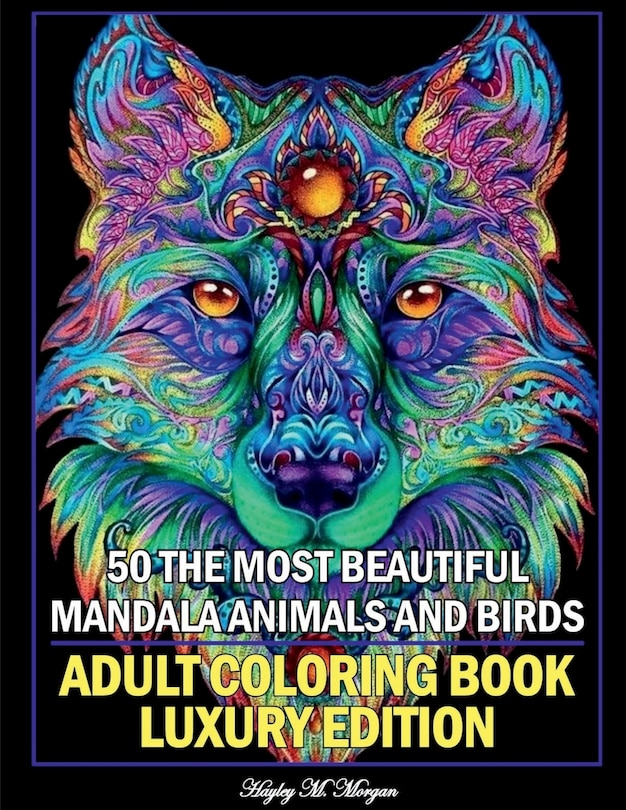 Couverture_50 The Most Beautiful Mandala Animals and Birds Adult Coloring Book Luxury Edition